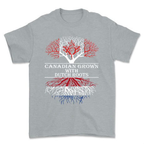 T-Shirt - Canadian Grown with Dutch Roots