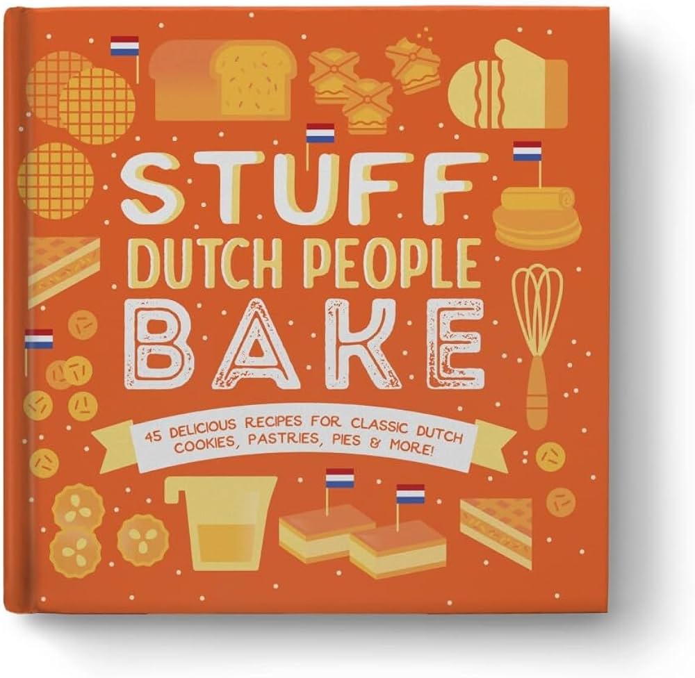 Stuff Dutch People Bake