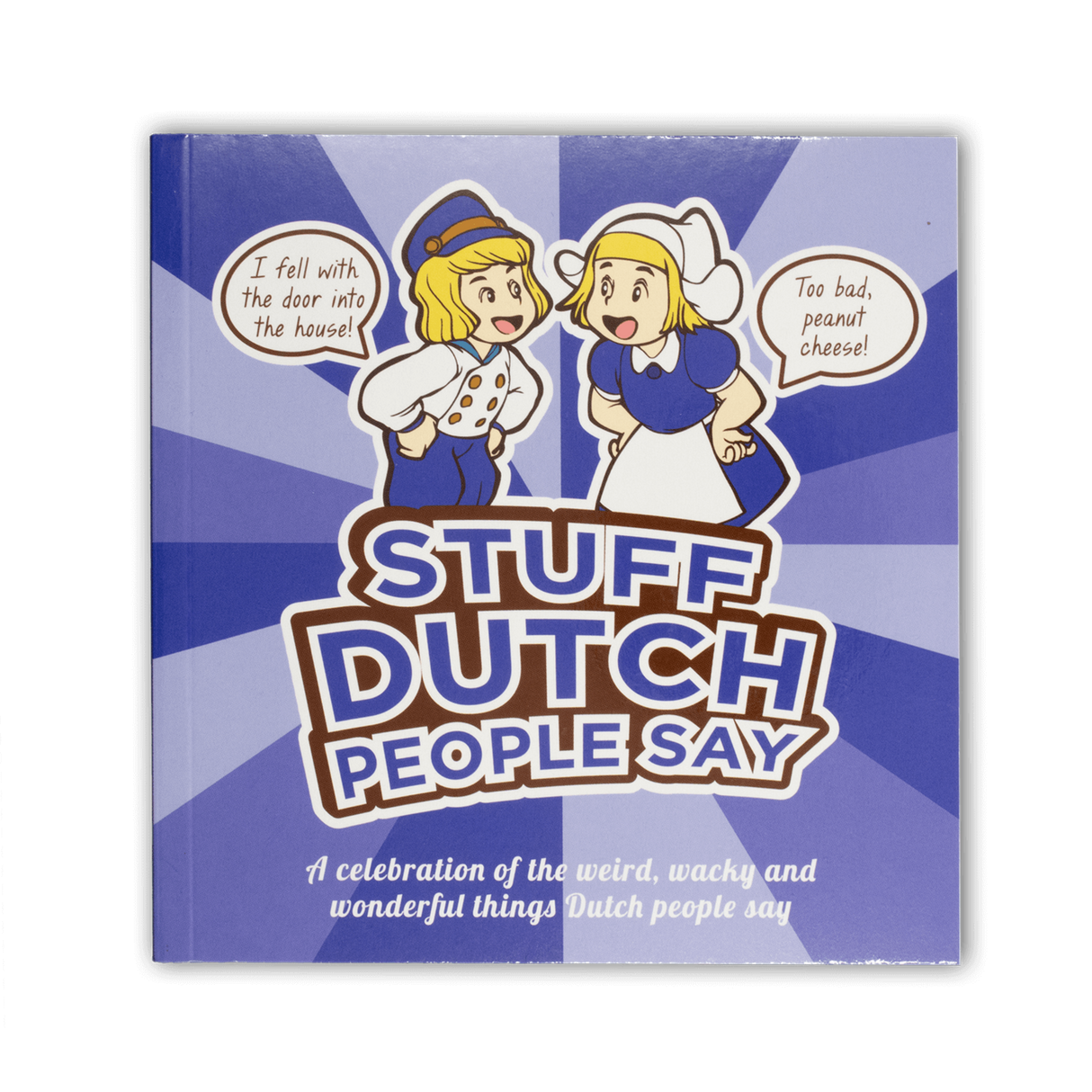 Stuff Dutch People Say